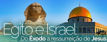 Viagem a Israel Egito Terra Santa